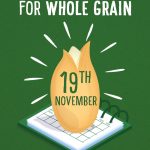 Παγκόσμια Ημέρα ολικής άλεσης : Μake your grains whole
